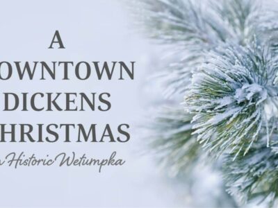 ‘A Downtown Dickens Christmas’ Coming Dec. 6-7 to Historic Wetumpka for Community Event