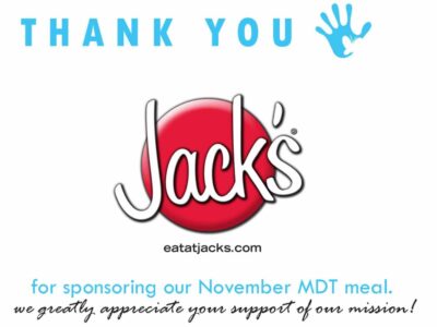 A Big Thank you to Jack’s for Sponsoring  November MDT Meeting Meal for Butterfly Bridge, CAC