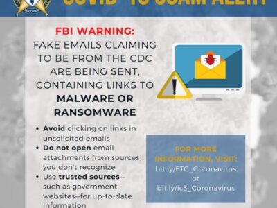 New Scams Are Out In Relation to COVID-19; Please Be Aware, and Share This Information to Protect Our Communities