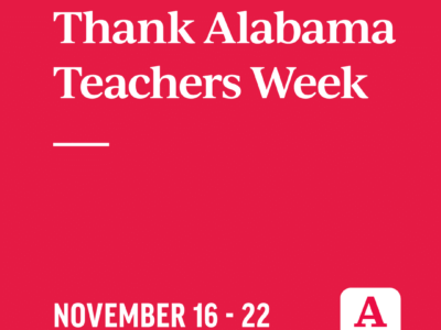 Alabama Educators To be Honored; This is ‘Thank Alabama Teachers Week’