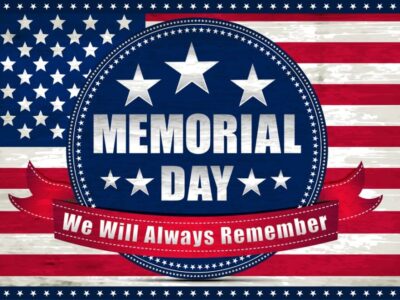 Memorial Day Events Scheduled in Our Area; May all have a SAFE Holiday