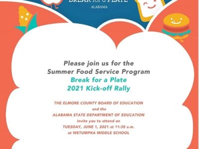 BREAK for a PLATE: Elmore County School’s Summer Food Service Program Kick-Off Rally is June 1