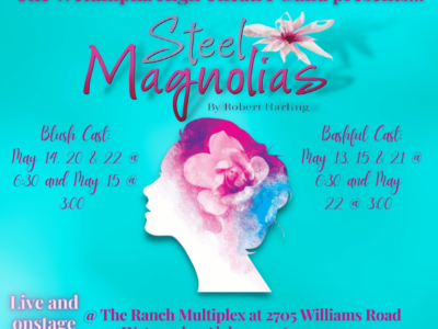Wetumpka High Theatre Guild to Present ‘Steel Magnolias’ at The Ranch Multiplex