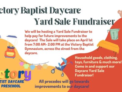 <strong>Yard Sale this Saturday: Victory Baptist Daycare Yard Sale Fundraiser</strong>