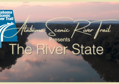 Alabama Scenic River Trail Releases New Video, The River State, Inviting You to Paddle & Explore Alabama’s Waterways
