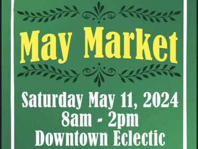 3rd Annual May Market coming to Eclectic with Food, Fun and Shopping